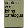 Captain W.E. Johns catalogus door M.M. Wagenaar-Wilm