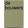 de Bouwers door P. Spapens