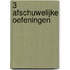 3 Afschuwelijke oefeningen
