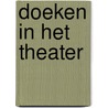 Doeken in het theater door F. van den Haspel