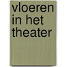 Vloeren in het theater by F. van den Haspel