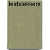 LeidsLekkers by N.A.B. Vreeling