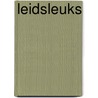 LeidsLeuks by N. Vreeling
