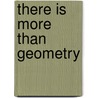 There is more than geometry door Onbekend