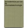 De bodemloze put van de informatietechnologie door E. Berghout