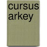 Cursus Arkey door E. Lennaerts