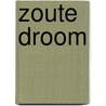 Zoute droom