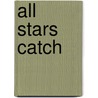 All Stars CATch door M. Houwerzijl