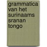 Grammatica van het surinaams sranan tongo by Menke