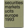 Securities markets ucits europe 1993 by Benink
