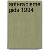 Anti-racisme gids 1994 by Unknown
