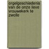 Orgelgeschiedenis van de onze lieve vrouwekerk te Zwolle