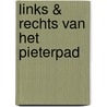 Links & rechts van het Pieterpad by J. de Ruiter