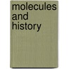 Molecules and history by .Y. Dyserinck