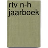 RTV N-H Jaarboek by A. Groeneveld