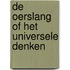 De Oerslang of het Universele Denken