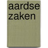 Aardse zaken door C. Blokland