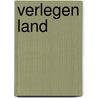 Verlegen land by R.B.F. Beyl