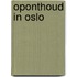 Oponthoud in Oslo