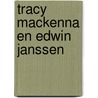 Tracy Mackenna en Edwin Janssen door T. MacKenna