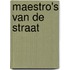 Maestro's van de straat