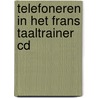 Telefoneren in het Frans taaltrainer CD door J.L. Heemskerk