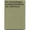 De vooroorlogse autogeschiedenis van Udenhout by J. van der Loo