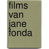 Films van jane fonda by Willemsen