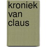 Kroniek van claus door Klerk