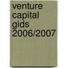 Venture Capital Gids 2006/2007 door H. van der Pluijm