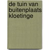 De tuin van Buitenplaats Kloetinge by M.C. Lenshoek