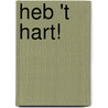 Heb 't hart! by A.J. Appelman