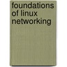 Foundations of Linux Networking door R. Zondervan
