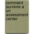 Comment survivre a un assessment center