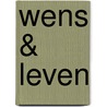 Wens & leven by M. Nelen