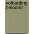 Volharding beloond