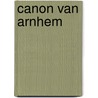 Canon van Arnhem door J. de Vries