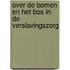 Over de bomen en het bos in de verslavingszorg