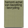 Hamont-achel van bezetting - bevryding by Unknown