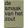 De smaak van het zout door J.M. Guillaume