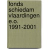 Fonds Schiedam Vlaardingen e.o. 1991-2001 by P. Bulthuis