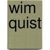 Wim Quist door Auke van der Woud