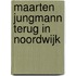 Maarten Jungmann terug in Noordwijk