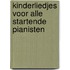 Kinderliedjes voor alle startende pianisten