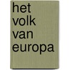 Het volk van Europa door Onbekend