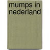Mumps in nederland door Onbekend