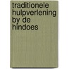 Traditionele hulpverlening by de hindoes door Gainda