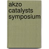 Akzo catalysts symposium door Onbekend