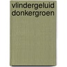 Vlindergeluid donkergroen by Hoogewerf