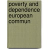 Poverty and dependence european commun door Orlando Hamilton